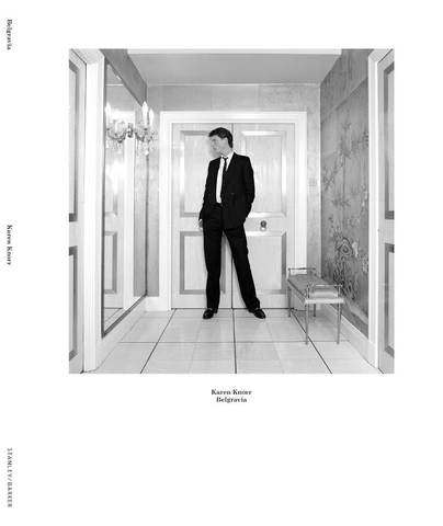 Karen Knorr: Belgravia - book cover